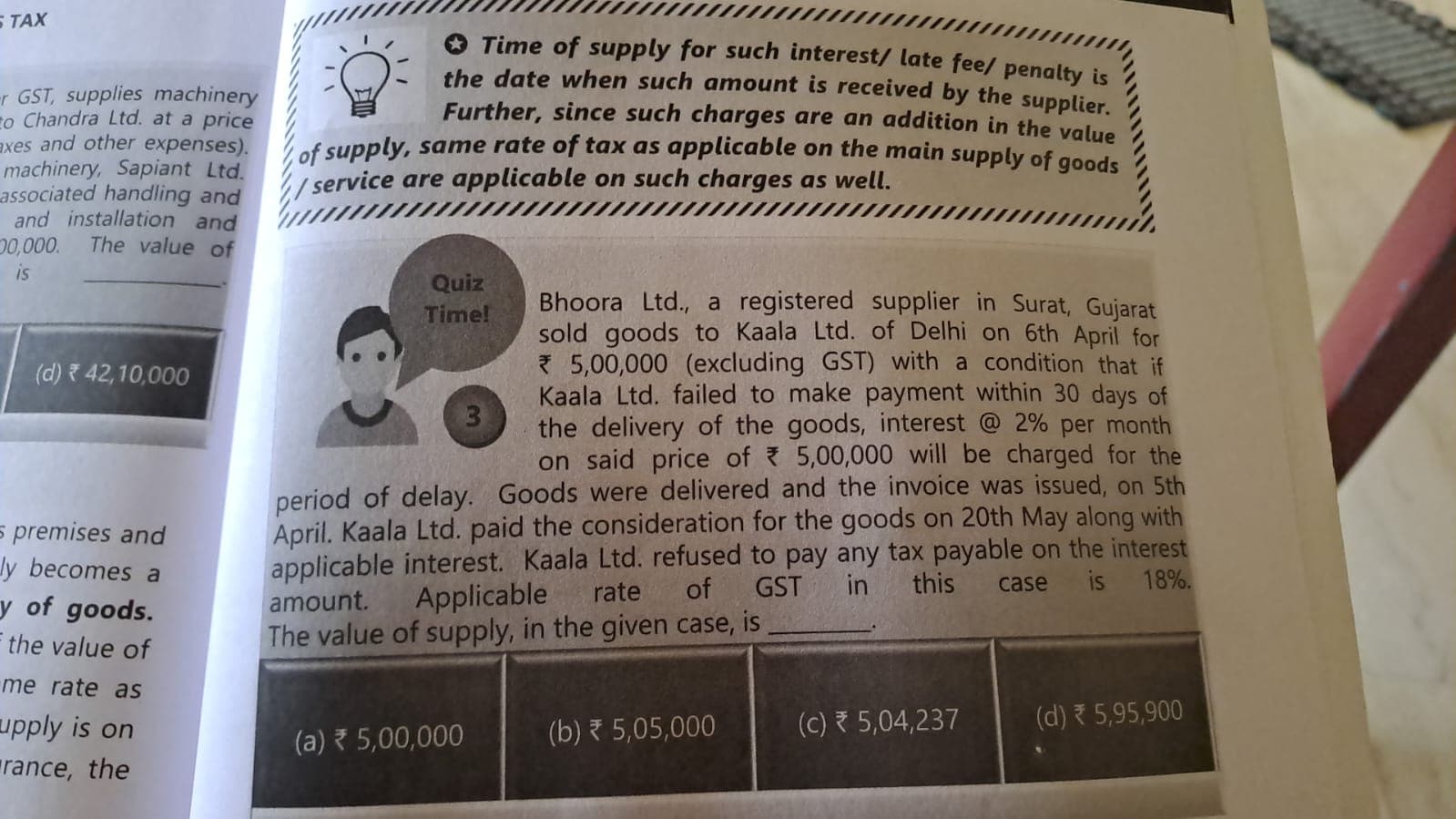 Image attached to the doubt: Time! 3 Bhoora Ltd., a registered supplier in Surat, Gujarat sold goods to…