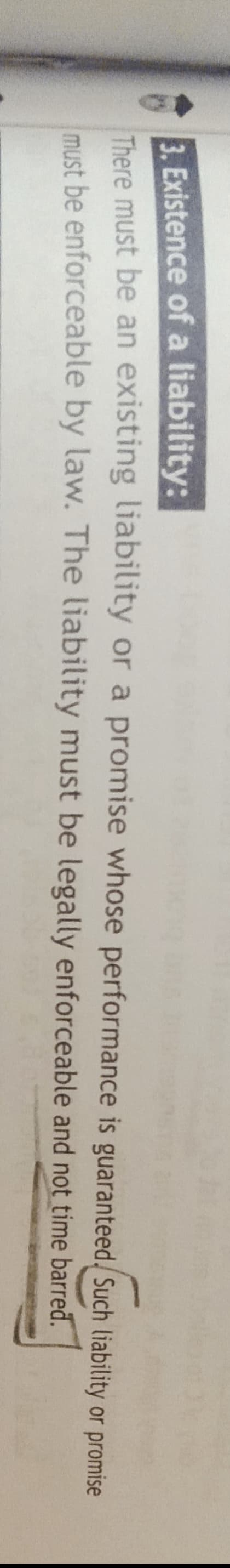 Image attached to the doubt: Unit-7 *Essential features of Guarantee 3. Existence of a liability nhi samjha