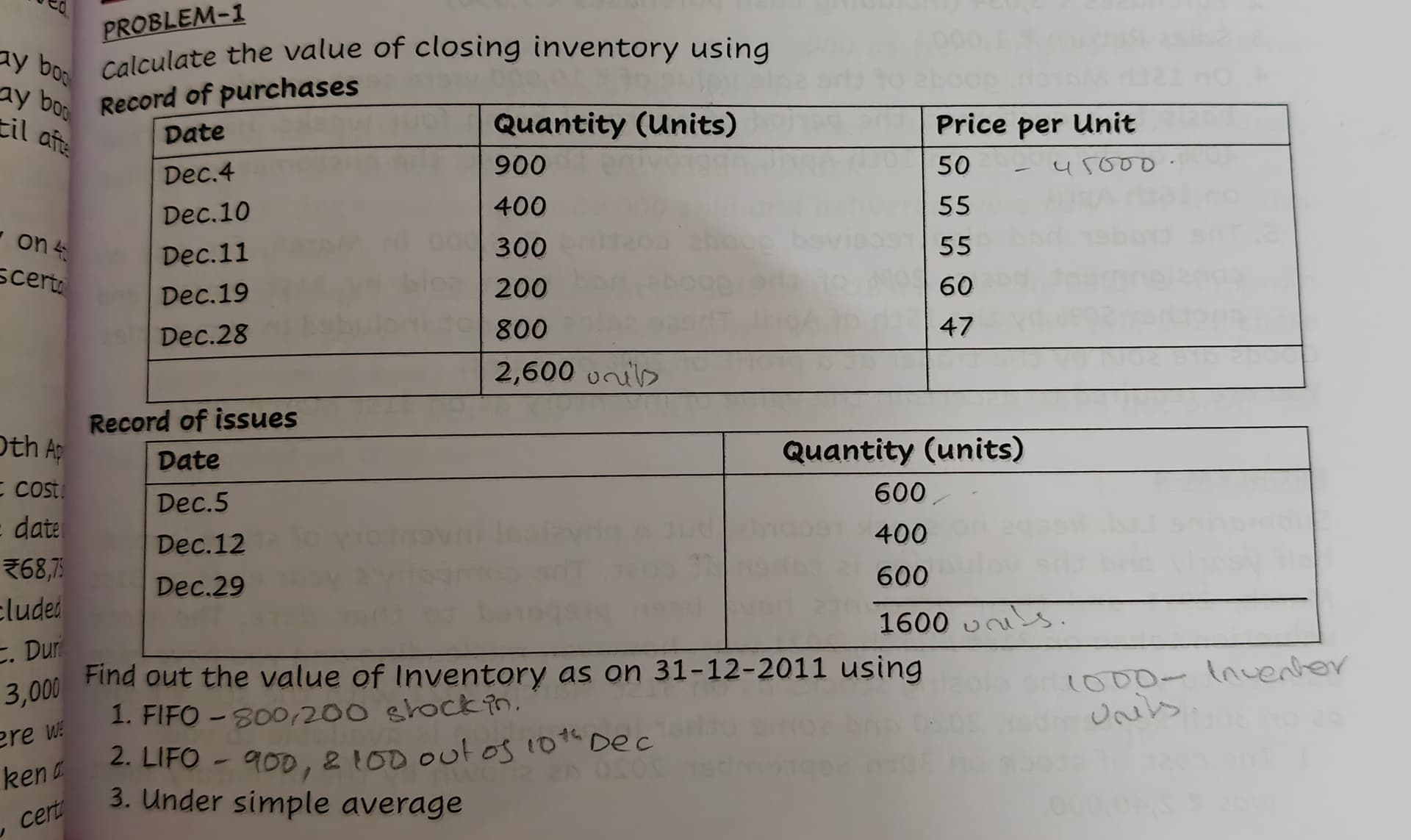 Image attached to the doubt: What's the answer of this in lifo fifo and simple average and weighted average…