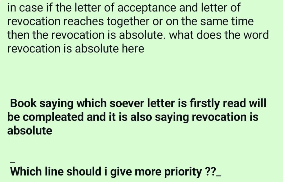 Image attached to the doubt: in case if the letter of acceptance and letter of revocation reaches together…