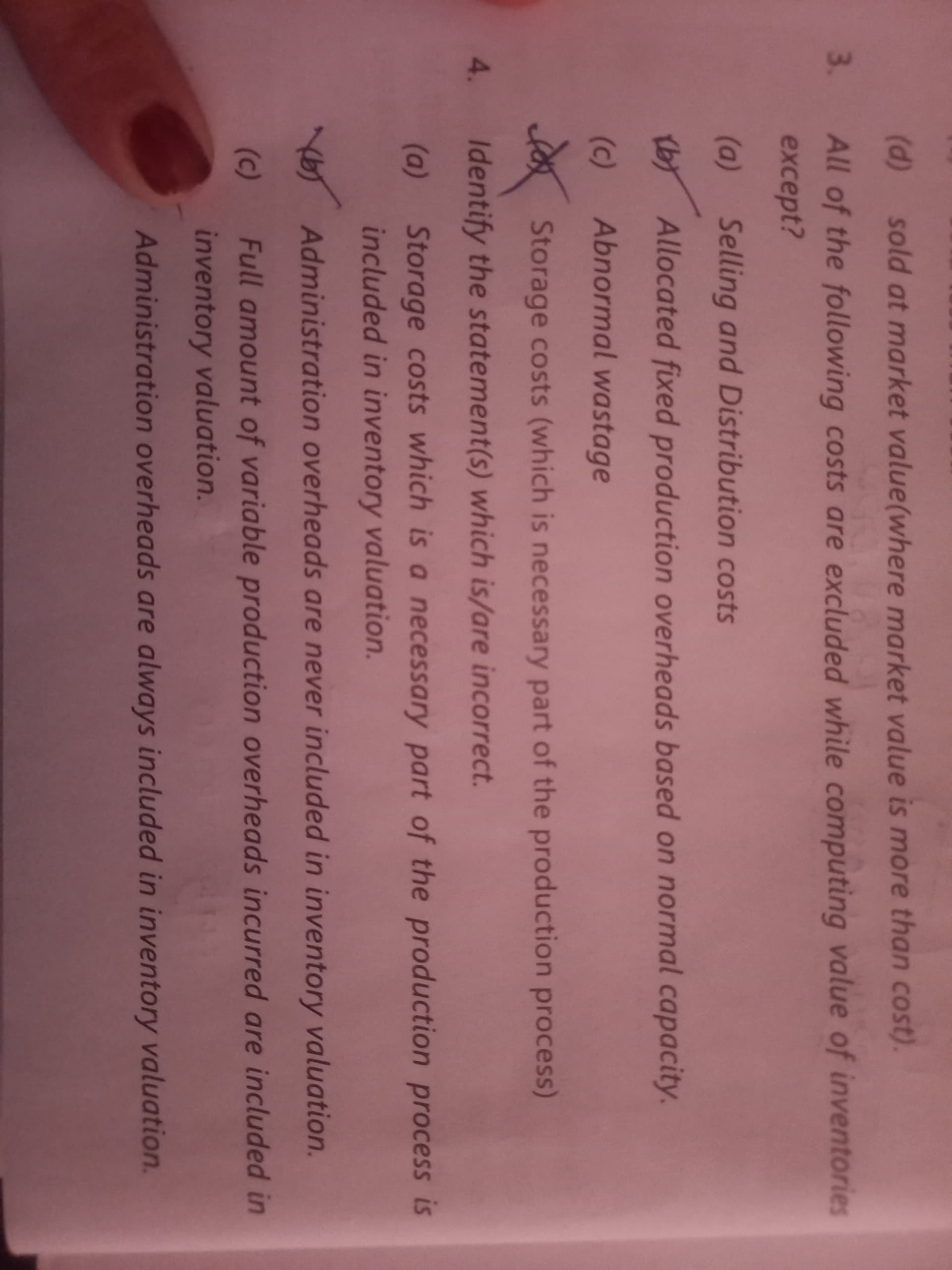 Image attached to the doubt: Storage costs are excluded when it isnt necessary for prodn process but is…