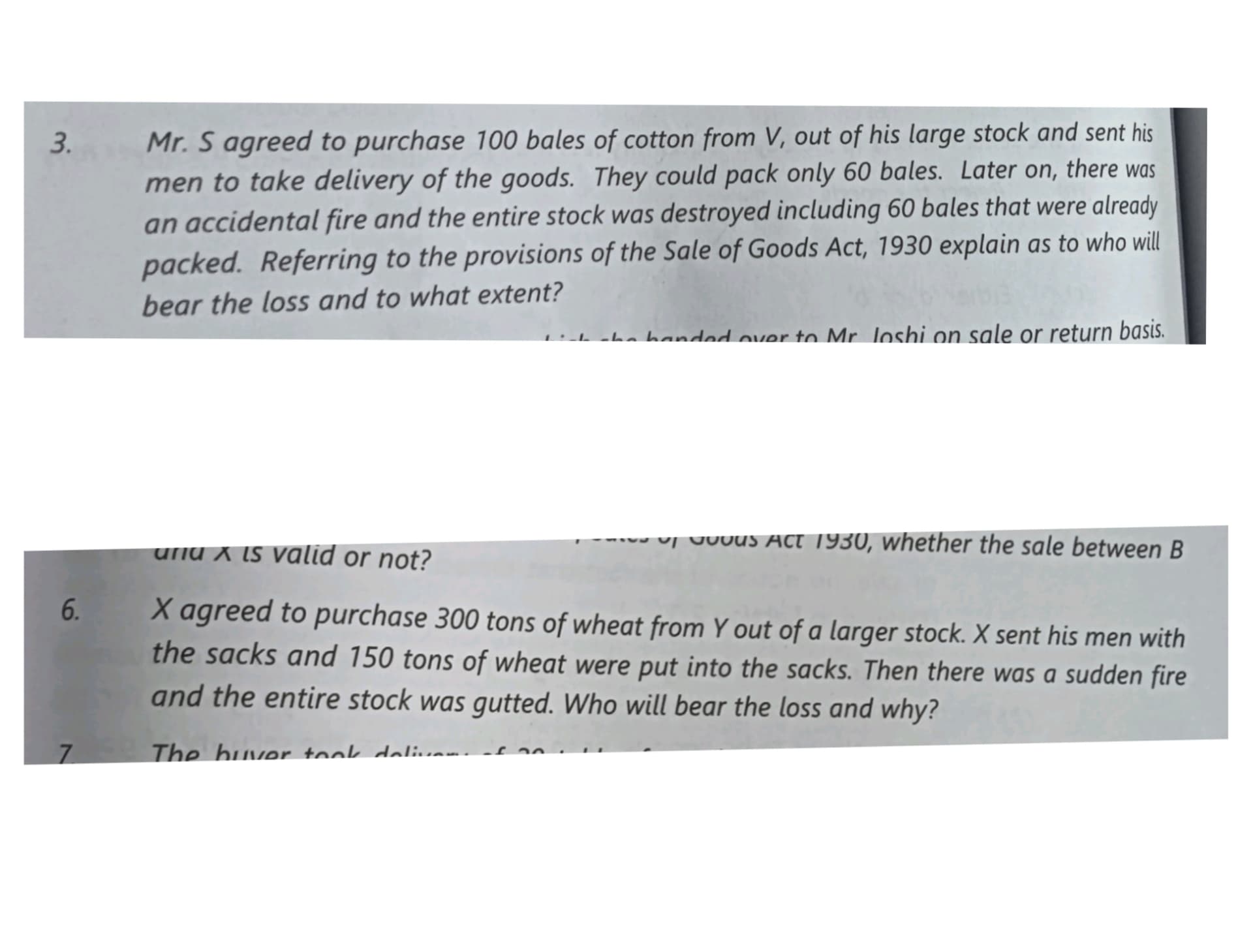 Image attached to the doubt: Which one is specific good and which one is unascertain goods? The study…
