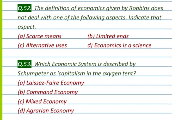 Image attached to the doubt: The answer of 52 is given b and 53 is c But I think it's not right....