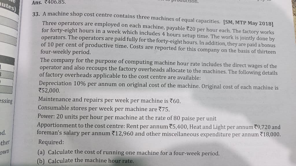 Image attached to the doubt: in this question of overheads chapter, maintenance and repair per week and…