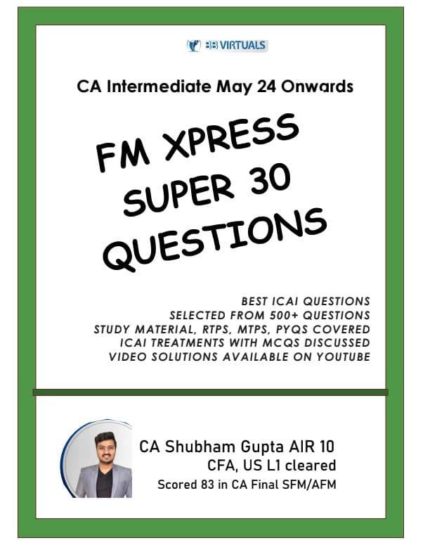 First page of CA Inter FM Super 30 Questions of all chapters alongwith solutions