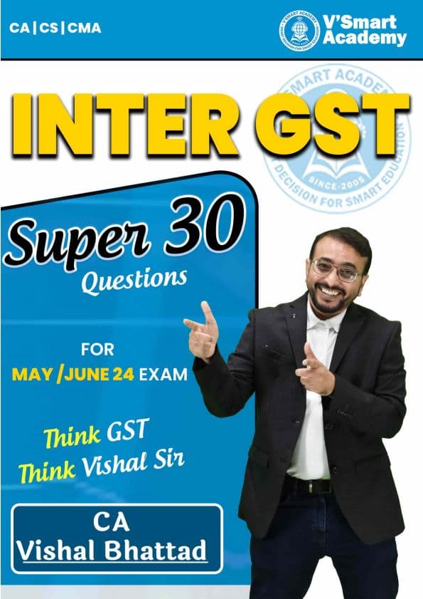First page of CA inter GST super 30 question by CA Vishal bhattad sir