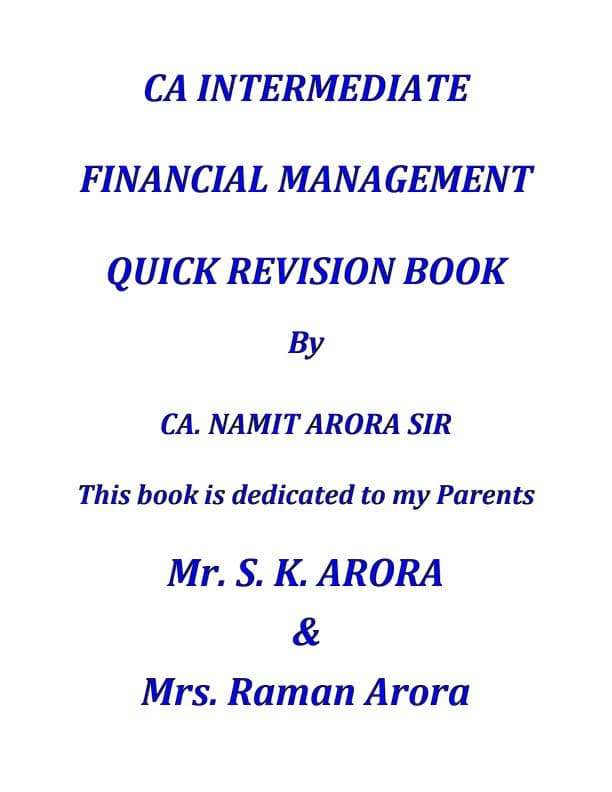First page of CA INTERMEDIATE FINANCIAL MANAGEMENT QUICK REVISION BOOK By CA. NAMIT ARORA SIR