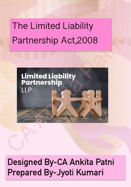 First page of Ca foundation law, chapter 4 LLP , by CA Ankita patni mem