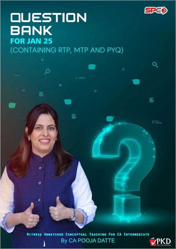 First page of Pooja Kamdar Datte TAXATION Question Bank For JANUARY 25 (RTP,MTP AND PYQ) PART 2 WITH ANSWERS MOST IMPORTANT