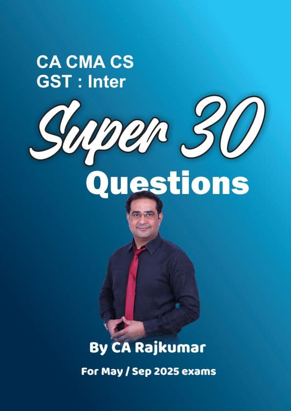 First page of Super 30 question by CA RAJ KUMAR