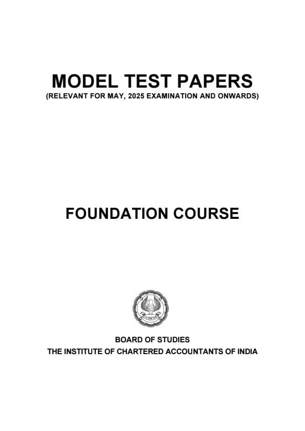 First page of Model test paper each subject may 2025 c.a foundation (ICAI)