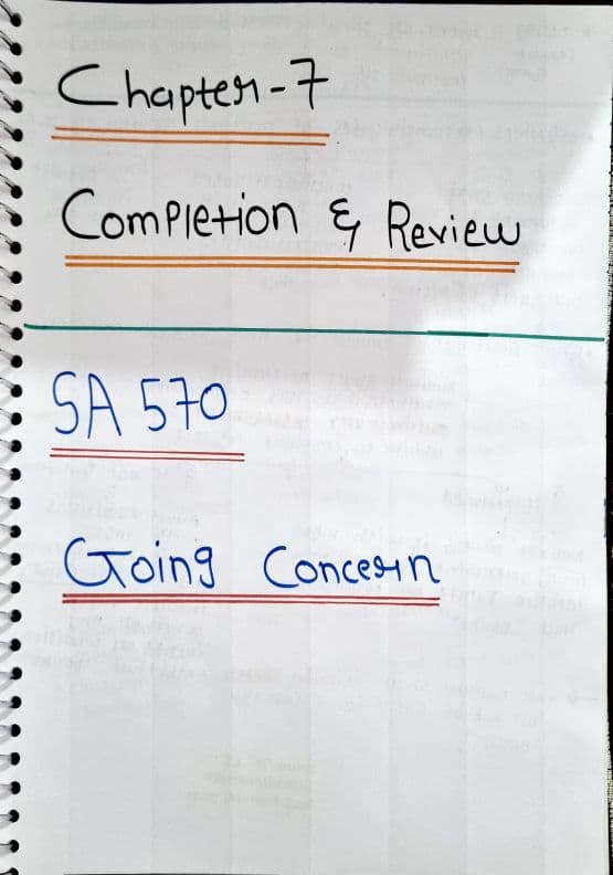 First page of Audit handwritten notes Chapter7(SA570,SA560,SA580,SA450,SA260,SA265)