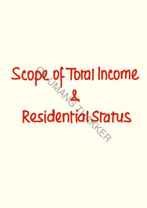 First page of Fully Amended Handwritten DT Notes for CA Inter.. RESIDENTIAL STATUS & SCOPE OF TOTAL INCOME.. applicable for Sept.' 25 & Jan.' 26. By Prof. CA CS UMANG THAKKER. :