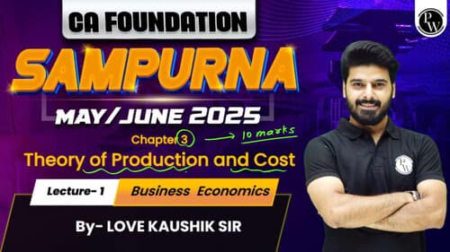 First page of Theory of production and cost by love kaushik sir