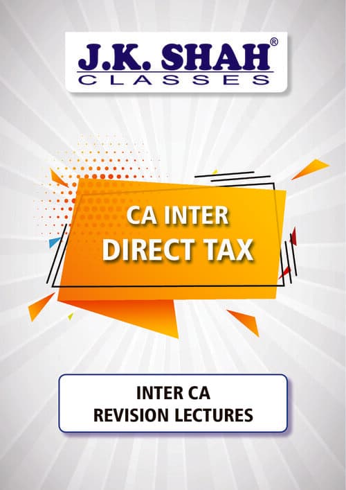 First page of Direct Tax Revision Book - J K Shah Includes All Chapters Summary