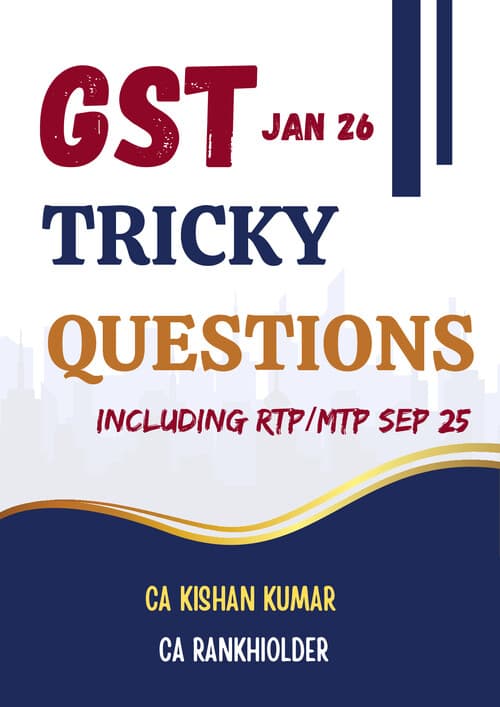 First page of Jan 26 GST TRICKY QUESTION BANK from Kishan Kumar Sir