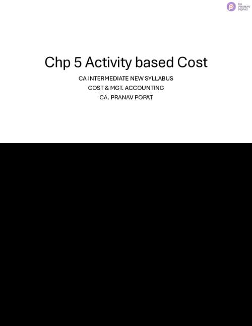 First page of Cost chp 5 activity based cost formulas and important questions by CA Pranav popat sir for Jan 26.