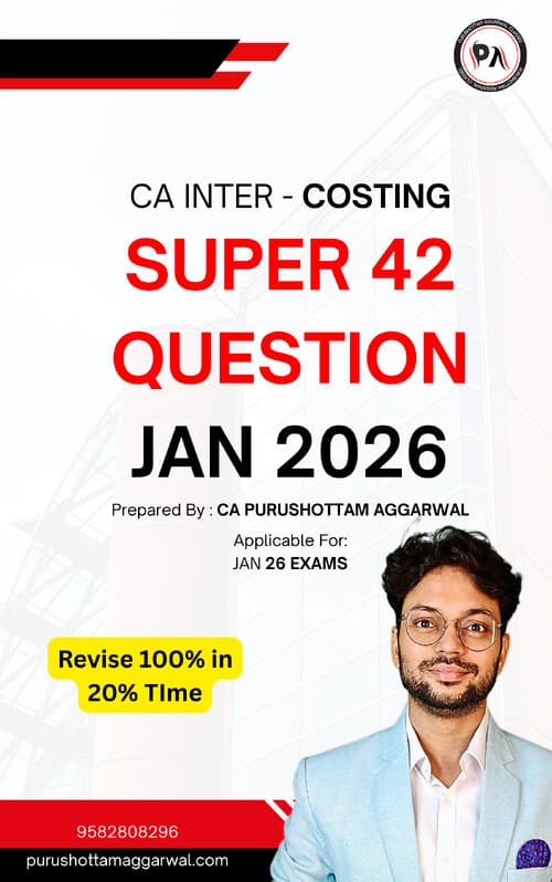 First page of Costing super 42 questions by CA purushottam Aggarwal for Jan 26.