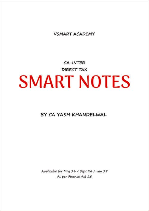 First page of Direct Tax Smart notes by CA Yash Khandelwal Sir for May 26 and onwards.