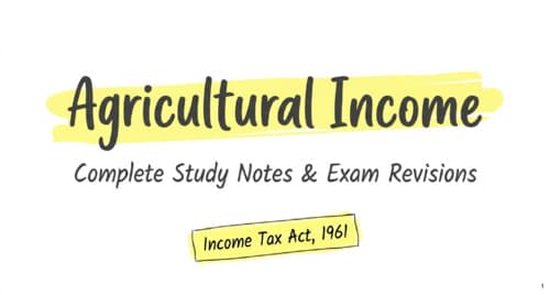 First page of CA INTER DT-AGRICULTURE INCOME HANDWRITTEN NOTES.