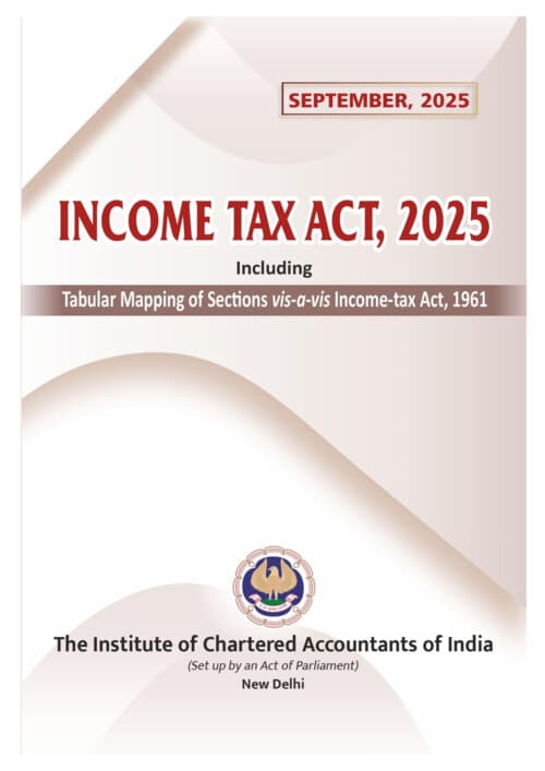 First page of Income Tax Act 2025 By ICAI If Anybody wants PW and VC Gurukul Classes DM me ✔️