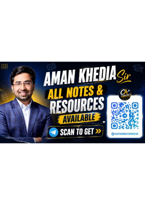 First page of Aman Khedia Sir All notes & Resources Scan To Get If anybody wants PW, Vishwas Ca and Parag Sir Classes DM me