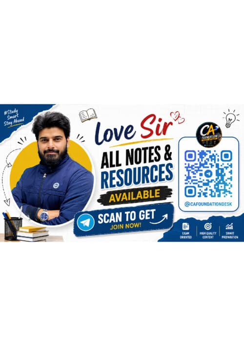 First page of Love Sir latest All Notes & Resources Available SCAN TO GET If anybody wants PW, Vishwas Ca and Parag Sir Classes DM me