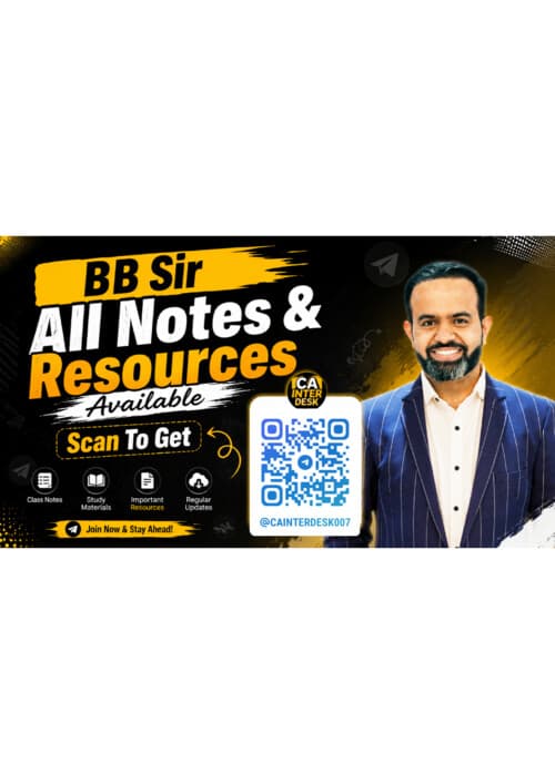 First page of BB Sir All latest Notes & Resources Available Scan To Get ! If Anybody wants PW, Vishwas CA and Parag Sir classes DM me ✅