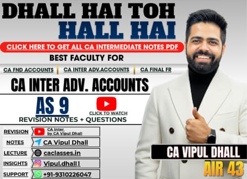 First page of CA Inter Advanced Accounts Sept 26 - AS 9 Handwritten Notes by CA Vipul Dhall
