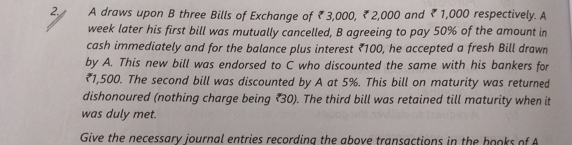 Image attached to the doubt: Can anyone tell me..in this ques why first bill cancelled entry is not…