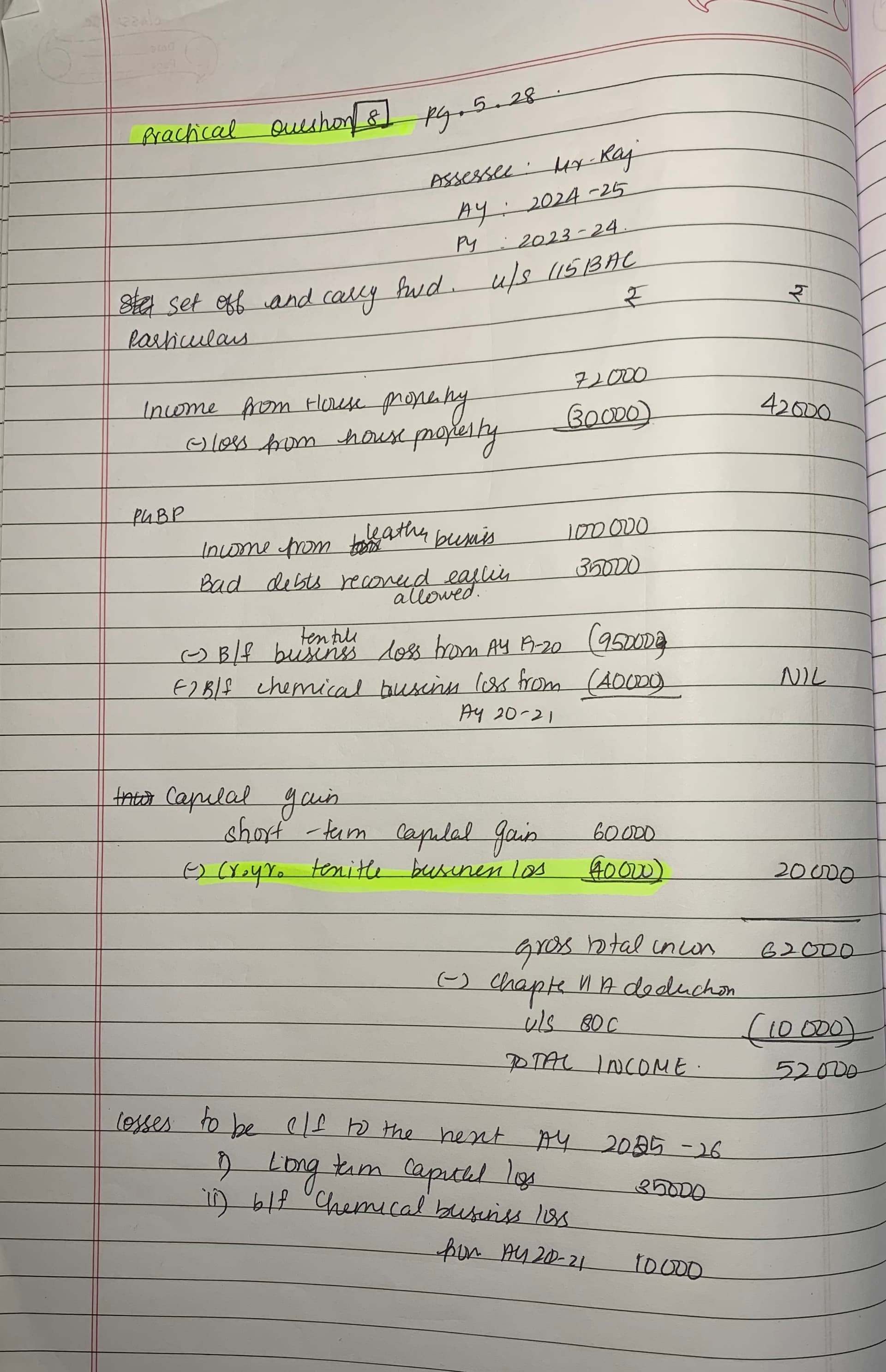 Image attached to the doubt: Practical question 8, chapter set off and c/f. This is more beneficial right?
