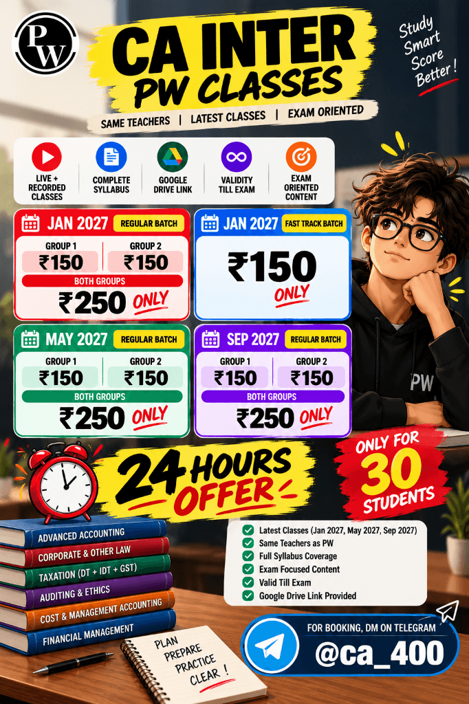 Image attached to the doubt: CA Inter PW Classes — 24 Hours Special Offer! Jan, May & Sep 2027 Batches…