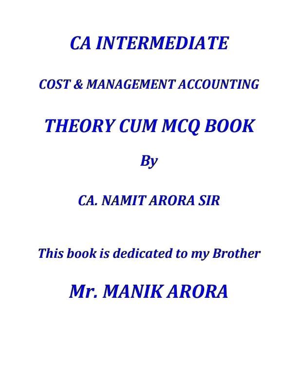 First page of CA - INTERMEDIATE COST & MANAGEMENT ACCOUNTING THEORY CUM MCQ BOOK