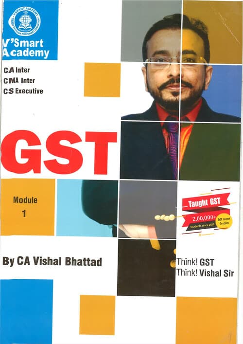 First page of GST Module 1 - CA Vishal Bhattad Best GST Compact Book !