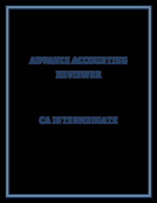 First page of Advance Accounting Reviewer. All MTPs,RTPs,PYQs Summary notes.
