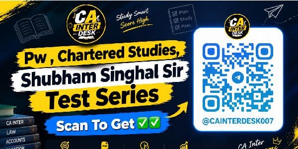 First page of Pw Test Series , Scan To Get ✅ If Anybody wants PW, Vishwas CA and Parag Sir classes DM me