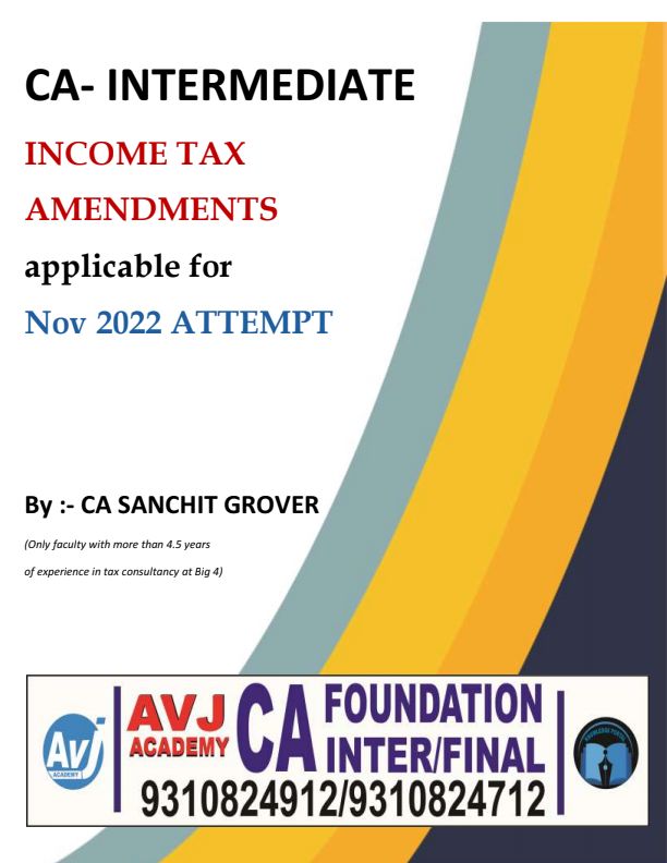 Taxation Amendments by CA Sanchit Grover