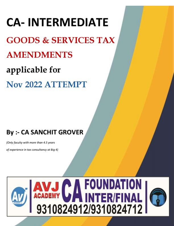 Taxation Amendments by CA Sanchit Grover 