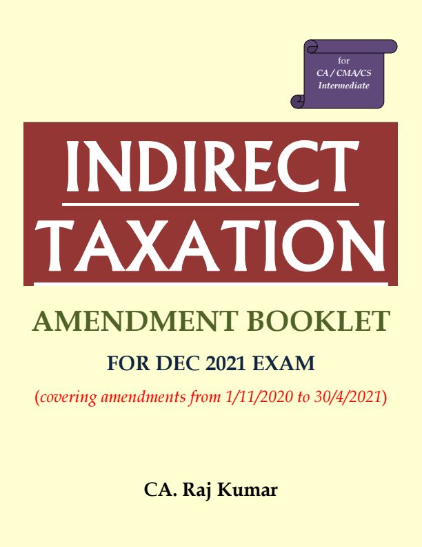 IDT Amendments Booklet Dec 21 by CA Raj Kumar 