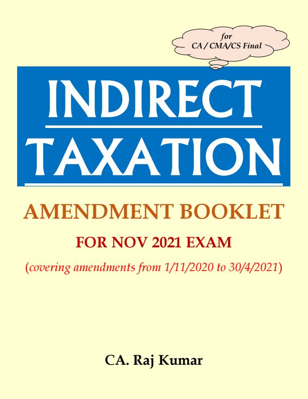 IDT Amendments Booklet Nov 21 by CA Raj Kumar 