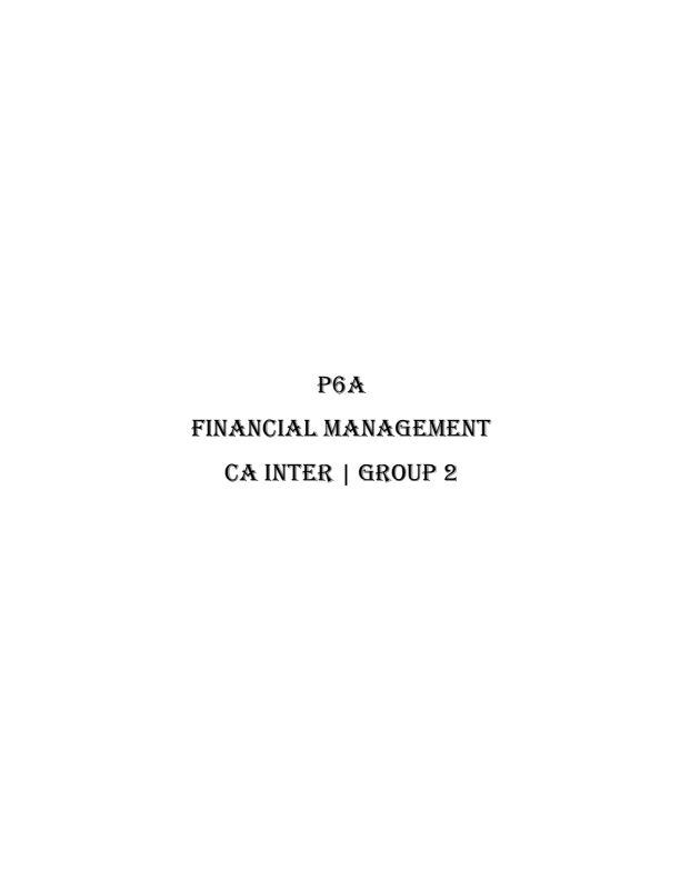 CA INTERMEDIATE
FINANCIAL MANAGEMENT NOTES