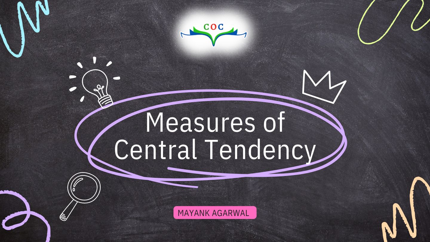 Measure of central tendency 