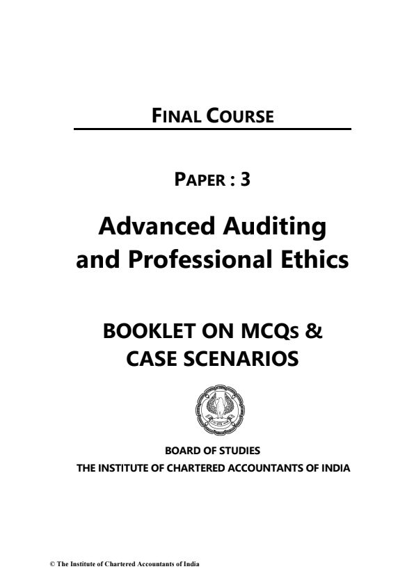 CA Final Advanced Auditing, Assurance & Professional Ethics ICAI MCQ & Case Senario Booklet for May 2024 by ICAI..??

Follow my Telegram Channel for Free Notes, QB, MCQ and many more.. 

Channel link: https://t.me/cafreenotes