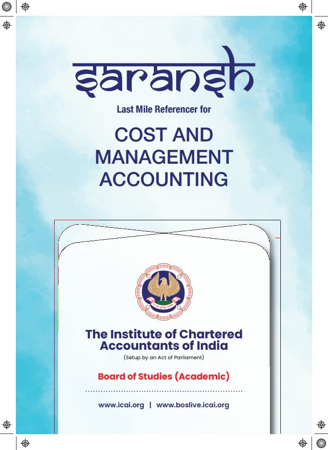 COSTING 
SHORT SUMMARY BY ICAI
SARANSH Last Mile 
