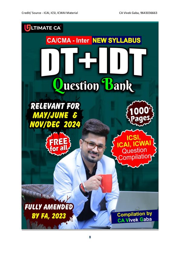 ✅CA Inter || New Scheme Syllabus 2024 
DT & IDT QUESTION BANK 
?‍?By Vivek Gaba Sir 

⭕Note: These are Applicable from May 2024 & Onwards 