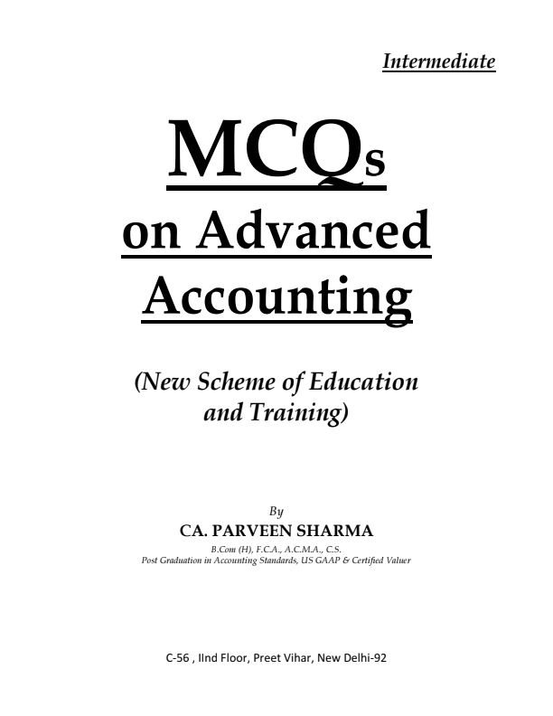 Adv.Accounting: MCQ'S 
By Parveen Sharma Sir !!! 