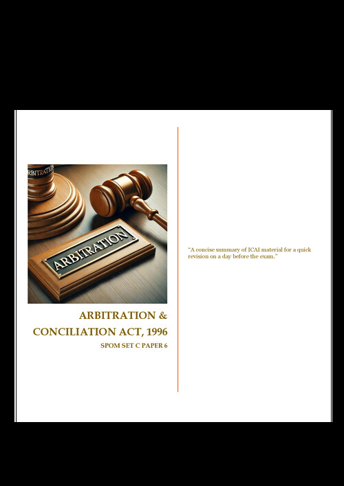 This is a summarised version of SPOM SET C ARBITRATION AND CONCILIATION ACT PAPER