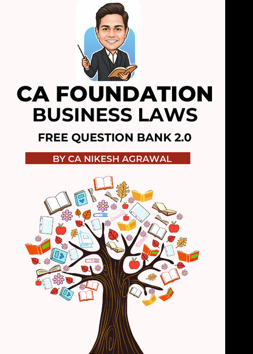 Ca foundation Business Laws Question Bank (question covered upto RTP jan26)