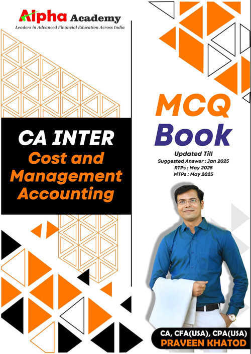 CA PRAVEEN KHATOD COSTING MCQ FOR MAY26 ONWARDS 
