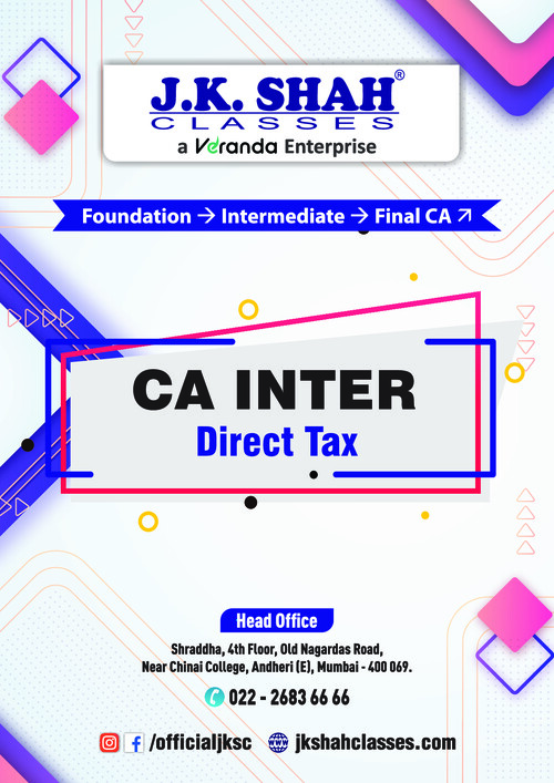 Taxation Book ( Direct Tax ) - J K Shah
Newly Revised Notes 